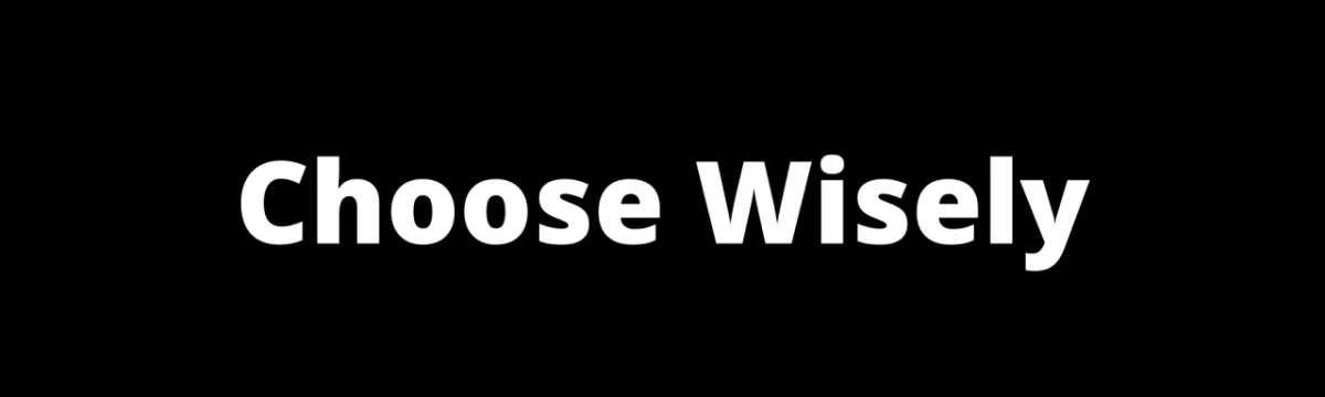 Choose Before Choice Disappears